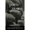 Paris Noir: The Suburbs: Akashic Noir Series - Hardcover