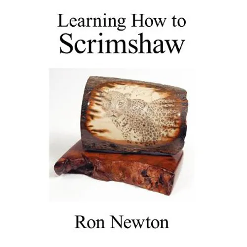 Learning How to Scrimshaw - Paperback
