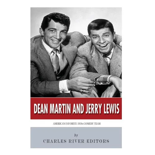 Dean Martin & Jerry Lewis: America's Favorite 1950s Comedy Team - Paperback