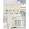 The Architecture of Roman Temples - Paperback