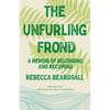 The Unfurling Frond - Paperback