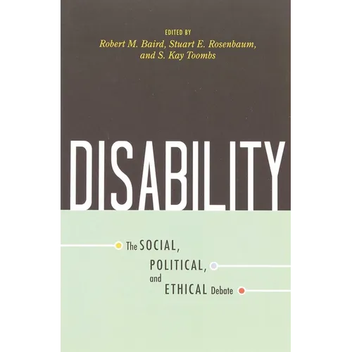 Disability: The Social, Political, and Ethical Debate - Paperback
