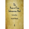 The Power of Your Subconscious Mind - Hardcover