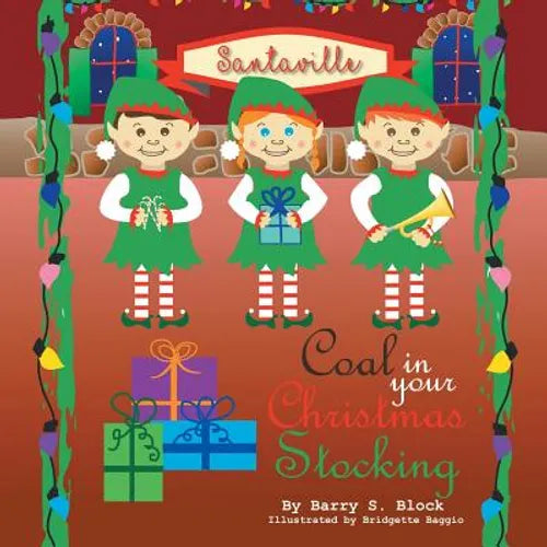 Coal in Your Christmas Stocking - Paperback