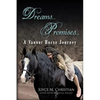 Dreams...Promises...a Vanner Horse Journey - Paperback