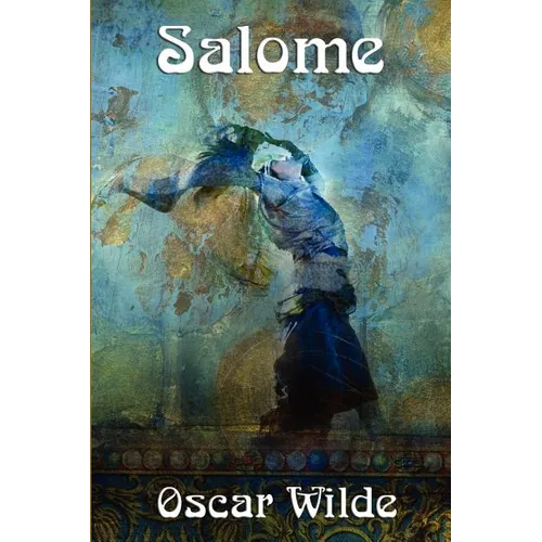 Salome: A One-Act Tragedy - Paperback