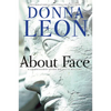 About Face: A Commissario Guido Brunetti Mystery - Paperback