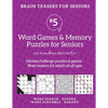 Brain Teasers for Seniors #5: Word Games & Memory Puzzles for Seniors. Mental challenge puzzles & games - Brain teasers for adults for all ages - Paperback