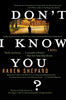 Don't I Know You? - Paperback