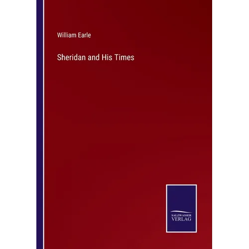 Sheridan and His Times - Paperback