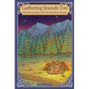 Gathering Sounds Too: Field Recording with the Rainbow Family - Hardcover