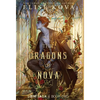 The Dragons of Nova - Hardcover