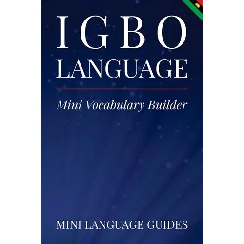 Igbo Language Mini Vocabulary Builder - Paperback