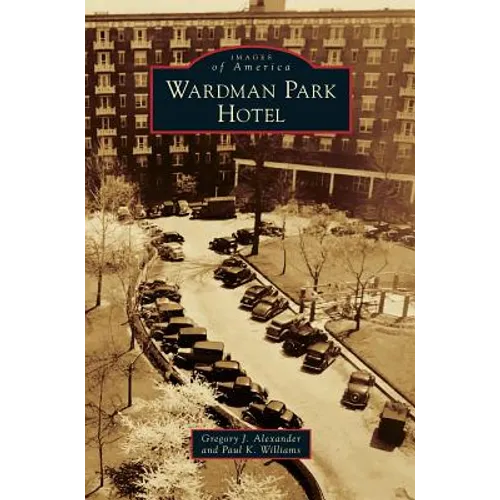 Wardman Park Hotel - Hardcover