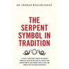 The Serpent Symbol in Tradition - Paperback