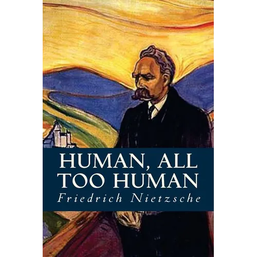 Human, all too Human - Paperback