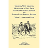 Virginia and West Virginia Genealogical Data from Revolutionary War Pension and Bounty Land Warrant Records: Volume 1 - Paperback