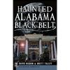 Haunted Alabama Black Belt - Hardcover