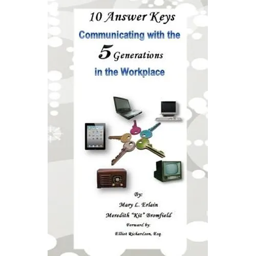 10 Answer Keys, Communicating with the 5 Generations in the Workplace - Paperback