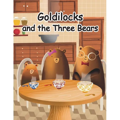 Goldilocks and the Three Bears: A Folktale from Britain - Paperback