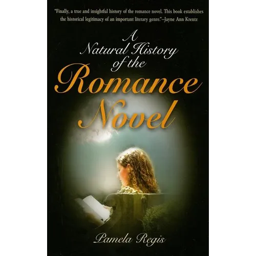 A Natural History of the Romance Novel - Paperback
