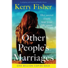 Other People's Marriages: A gripping and emotional family drama - Paperback