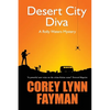 Desert City Diva: A Rolly Waters Mystery - Paperback