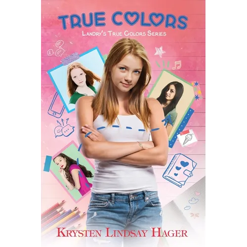 True Colors: Landry's True Colors Series: Book One - Paperback