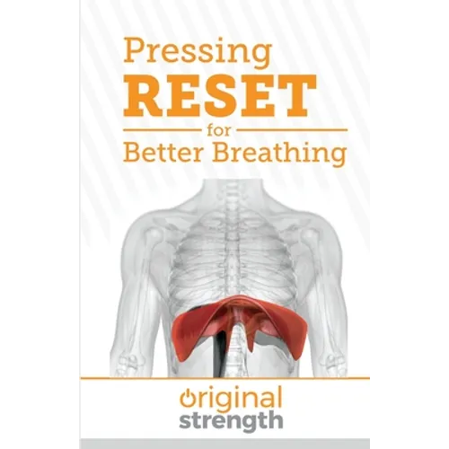 Pressing RESET for Better Breathing - Paperback