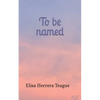 To be named - Paperback