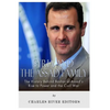 Syria and the Assad Family: The History Behind Bashar al-Assad's Rise to Power and the Civil War - Paperback