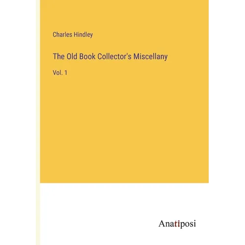 The Old Book Collector's Miscellany: Vol. 1 - Paperback