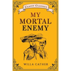 My Mortal Enemy - Paperback