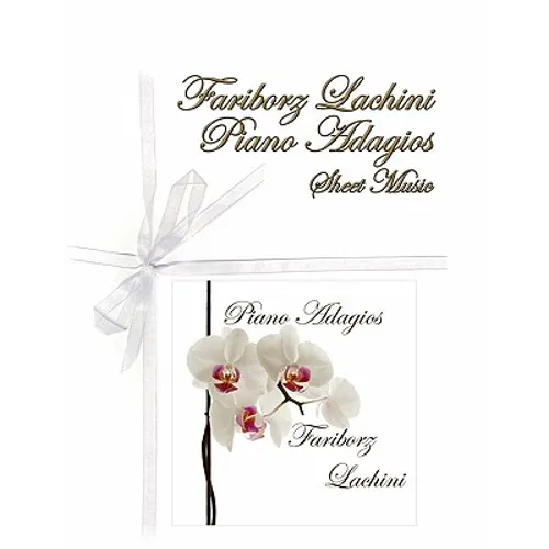 Fariborz Lachini Piano Adagios 1: Sheet Music - Paperback