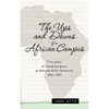 The Ups and Downs of an African Campus: Five Years of Steady Progress at Ahmadu Bello University 2004-2009 - Paperback