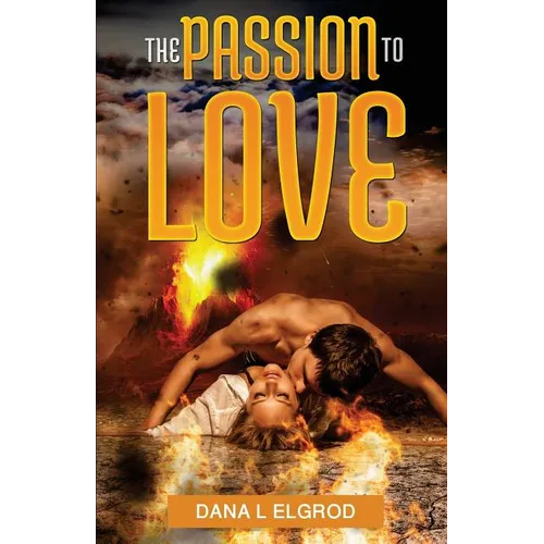 The Passion to Love - Paperback