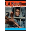 L.A. Rebellion: Creating a New Black Cinema - Paperback