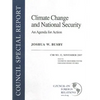 Climate Change and National Security: An Agenda for Action - Paperback