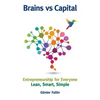 Brains Versus Capital - Paperback