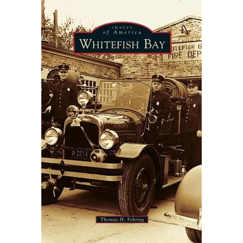 Whitefish Bay - Hardcover