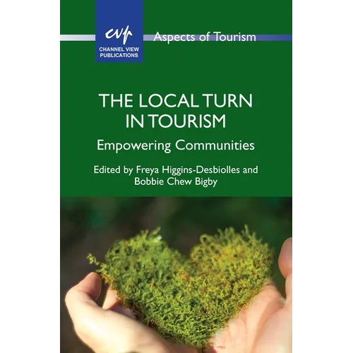 The Local Turn in Tourism: Empowering Communities - Paperback