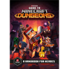 Guide to Minecraft Dungeons: A Handbook for Heroes - Hardcover
