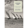 Leveraging Chaos: The Mysteries of Leadership and Policy Revealed - Paperback