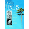 The Fixers: Eddie Mannix, Howard Strickling and the MGM Publicity Machine - Paperback