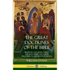 The Great Doctrines of the Bible: Beliefs in God, Jesus Christ, the Holy Spirit, Salvation, The Church and Heaven's Angels (Hardcover) - Hardcover
