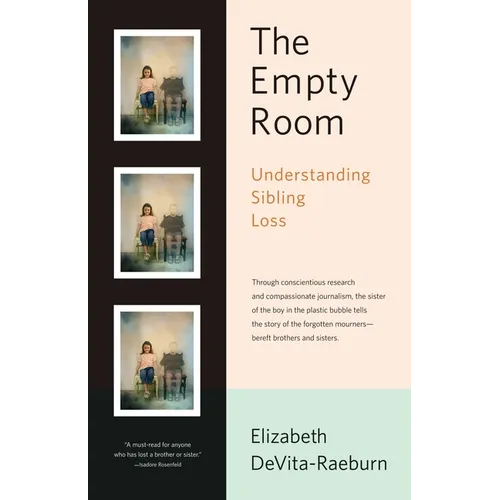 The Empty Room: Understanding Sibling Loss - Paperback