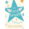 The Last Laugh: A romantic comedy that will make you laugh and cry - Paperback