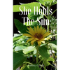 She Holds The Sun - Paperback