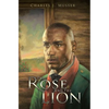 The Rose and the Lion - Paperback