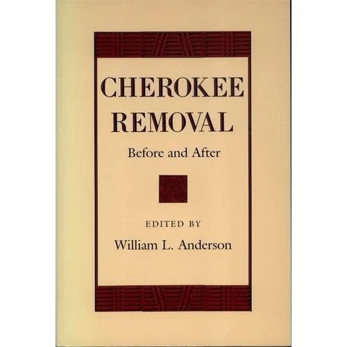 Cherokee Removal: Before and After - Paperback